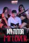 My-Tutor-My-Lover-2025